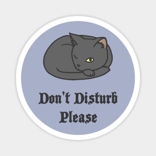 Don't Disturb Please Cat Magnet